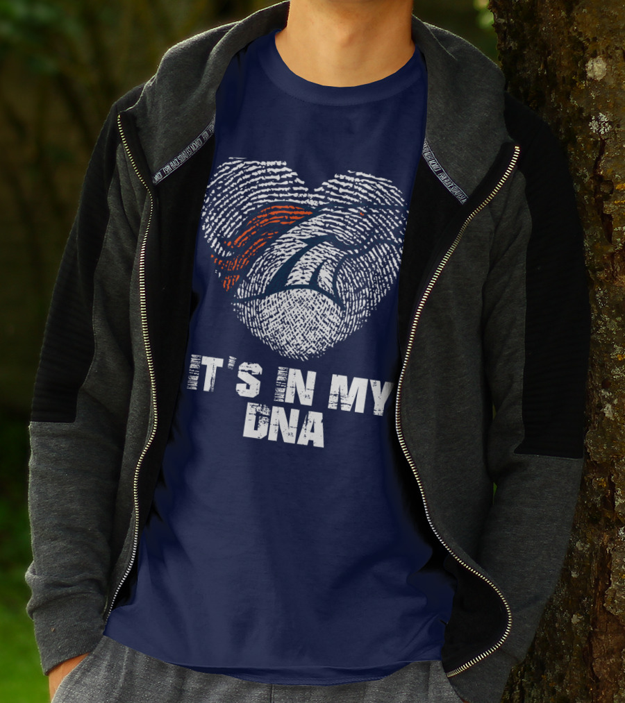 Denver Broncos It's In My Dna T-Shirt