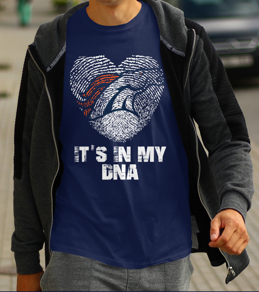 Denver Broncos It's In My Dna T-Shirt