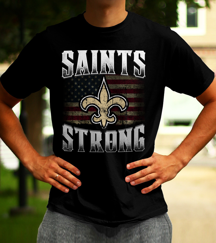 Saints Strong Fleur-De-Lis American Flag T-Shirt