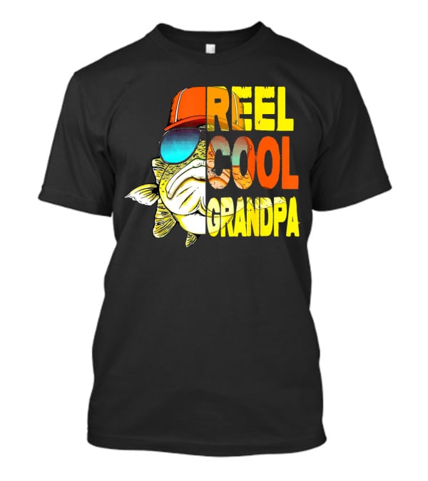Fathers Day Reel Cool Grandpa Fish with Sun...T-Shirt Fathers Day Reel Cool Grandpa Fish with Sun...T-Shirt