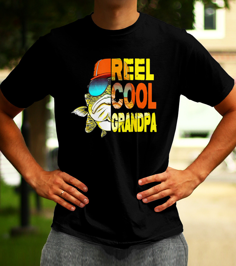 Fathers Day Reel Cool Grandpa Fish With Sunglasses And Hat T-Shirt