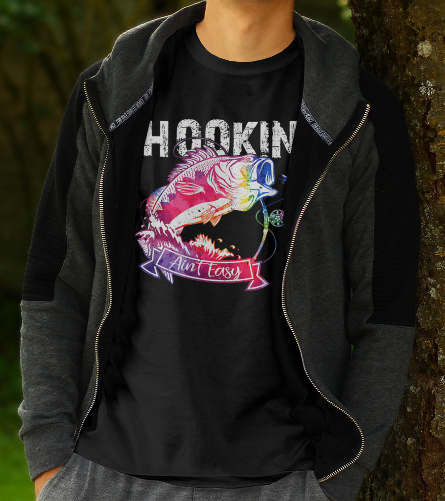 Hookin Aint Easy Funny Fishing Lovers Colorful Fish T-Shirt