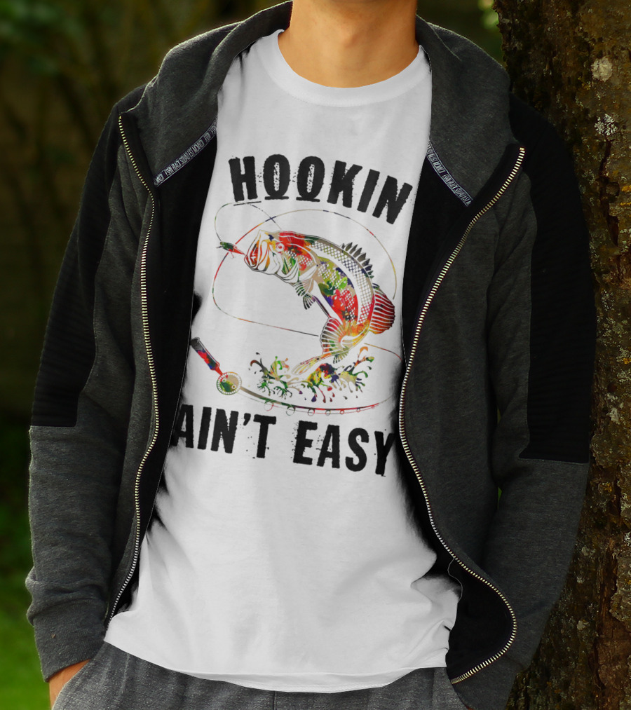 Hookin Aint Easy Funny Fishing Lover Bass Reel T-Shirt