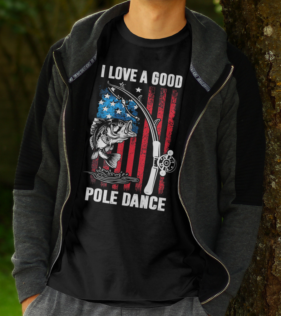 I Love A Good Pole Dance Funny Fishing Walleye Fish American Flag T-Shirt