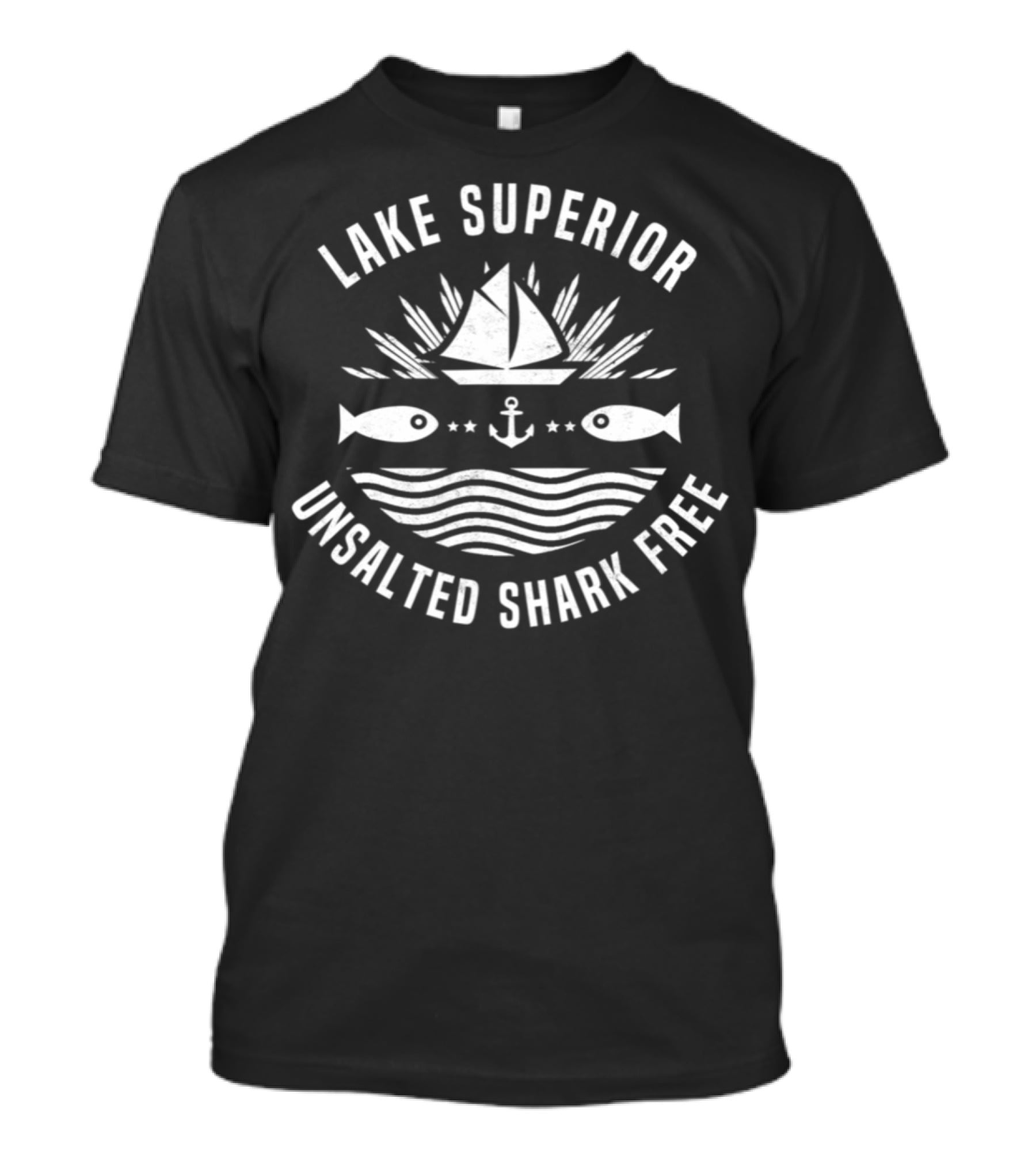 Lake Superior Unsalted Shark Free Nautical Anchor Sailboat Fish Waves T-Shirt