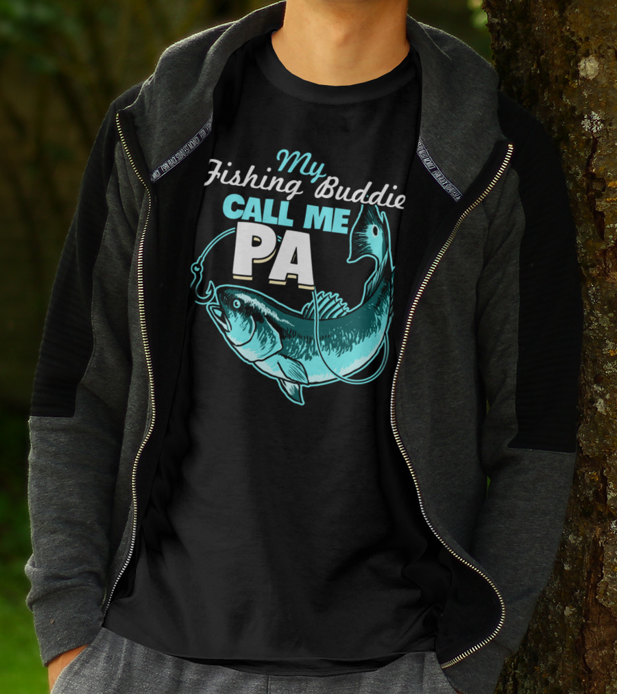 My Fishing Buddies Call Me Pa Fish Hook T-Shirt
