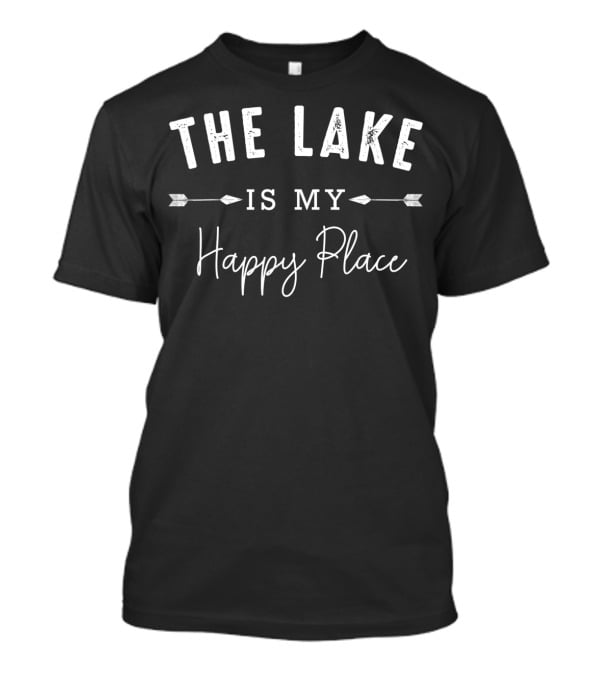 The Lake Is My Happy Place Camping Fishing Boating T-Shirt