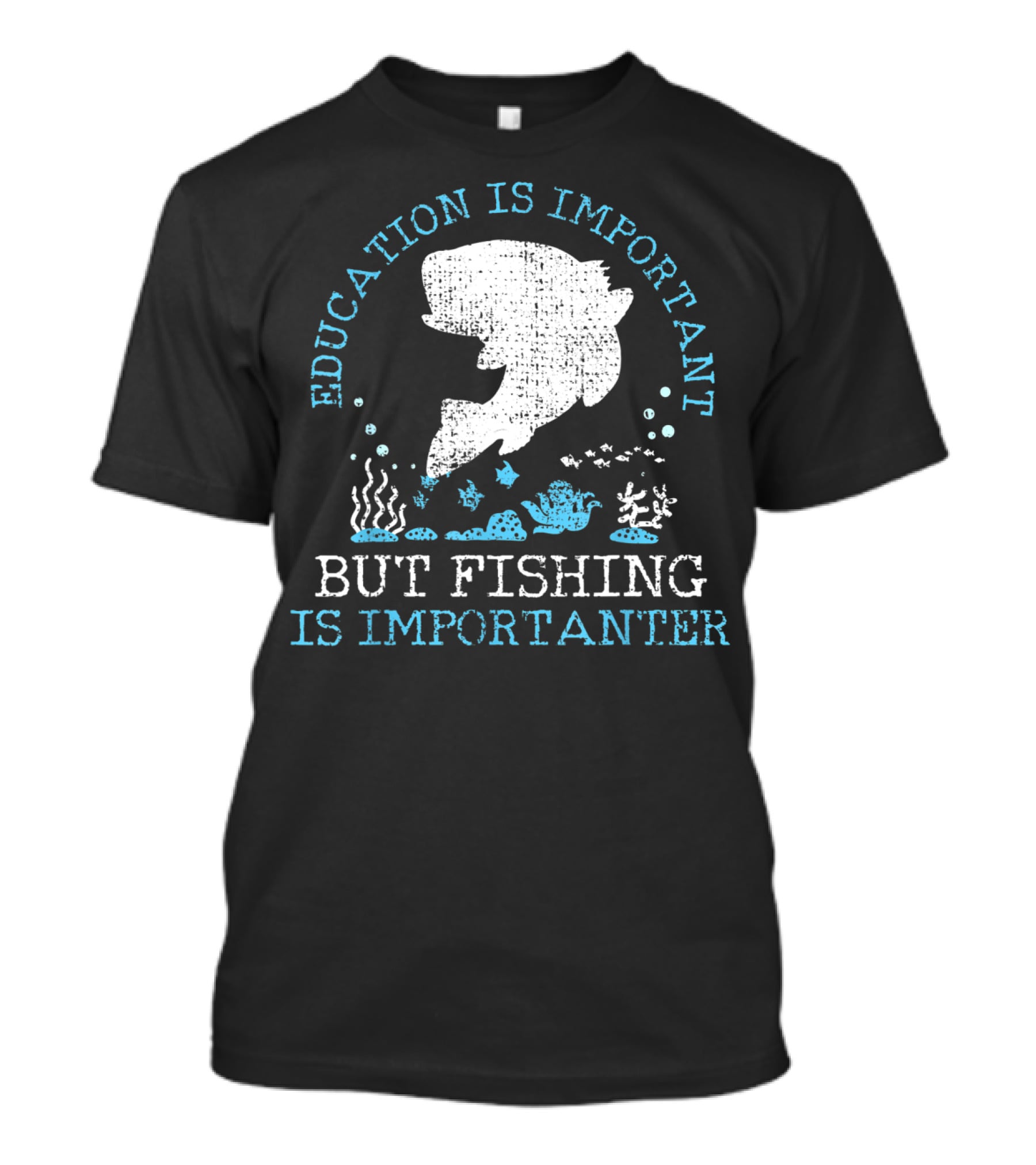Vintage Education Is Important But Fishing Is Importanter Funny Fish T-Shirt