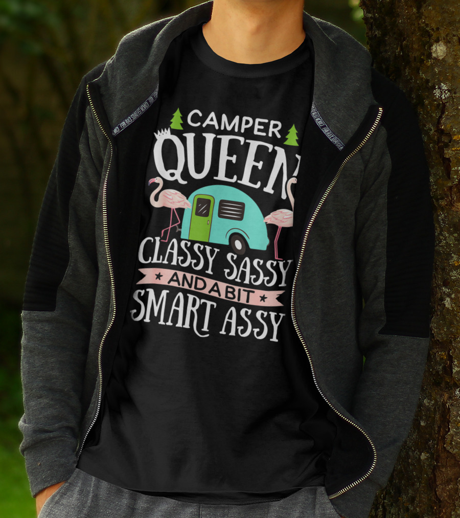 CAMPER QUEEN Classy Sassy And A Bit Smart Assy Flamingo RV Camping T-Shirt