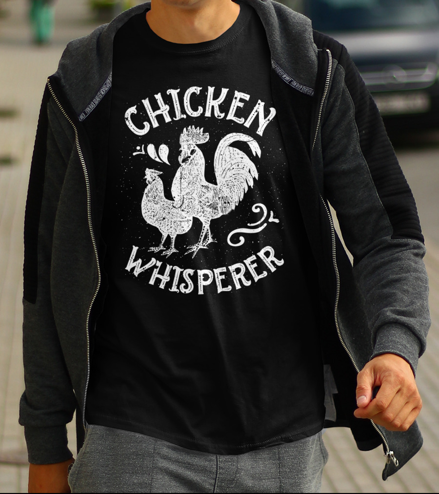 Chicken Whisperer Chicken Whisperer Funny Farm Poultry Farmer T-Shirt