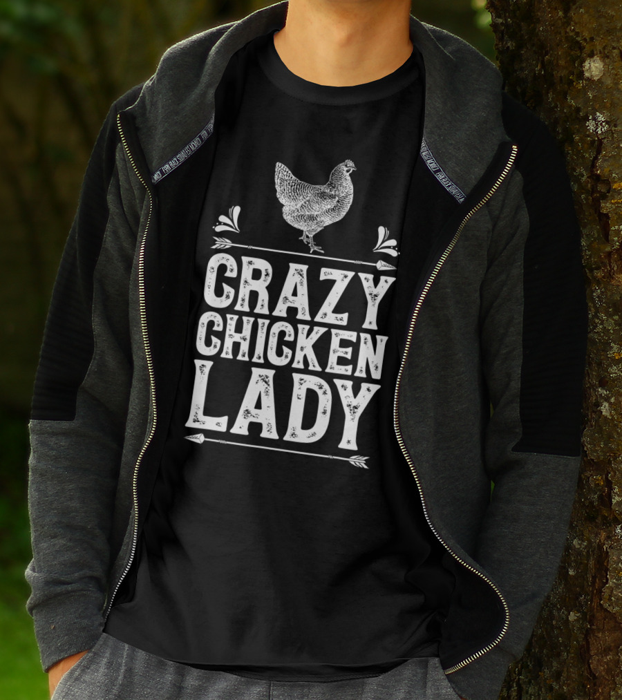 Crazy Chicken Lady Funny Farm Poultry Farmer Enthusiast T-Shirt