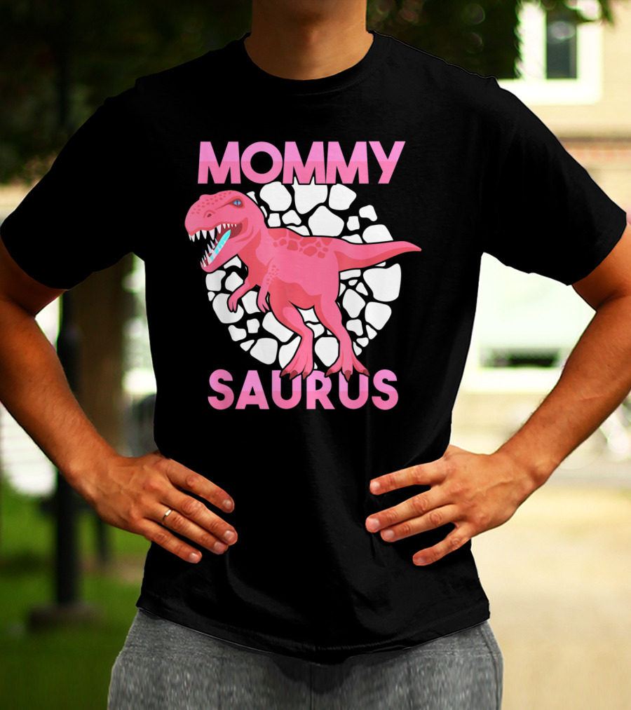Mommy Saurus Dinosaur Lover Tyrannosaurus Rex Family T-Shirt