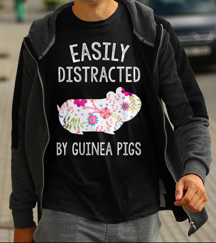 Easily Distracted By Guinea Pigs Floral Piggie Lover T-Shirt