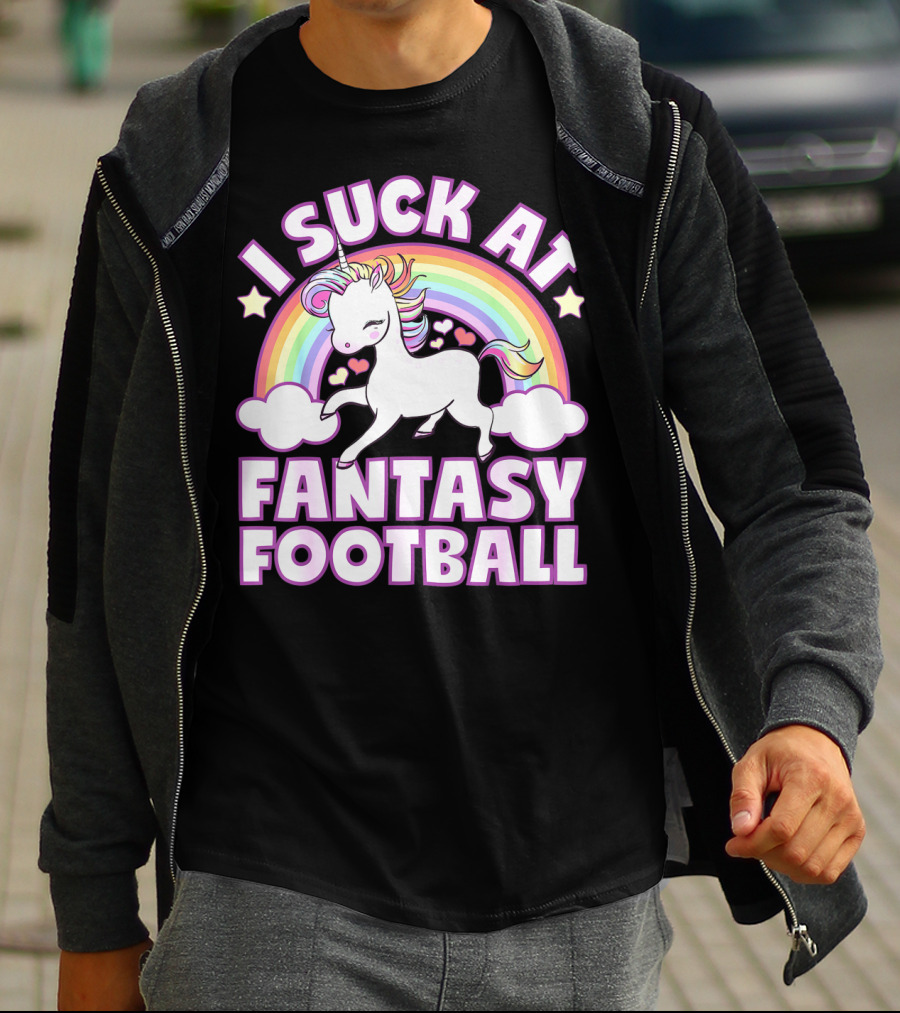 I Suck At Fantasy Football Unicorn Rainbow Stars Hearts T-Shirt