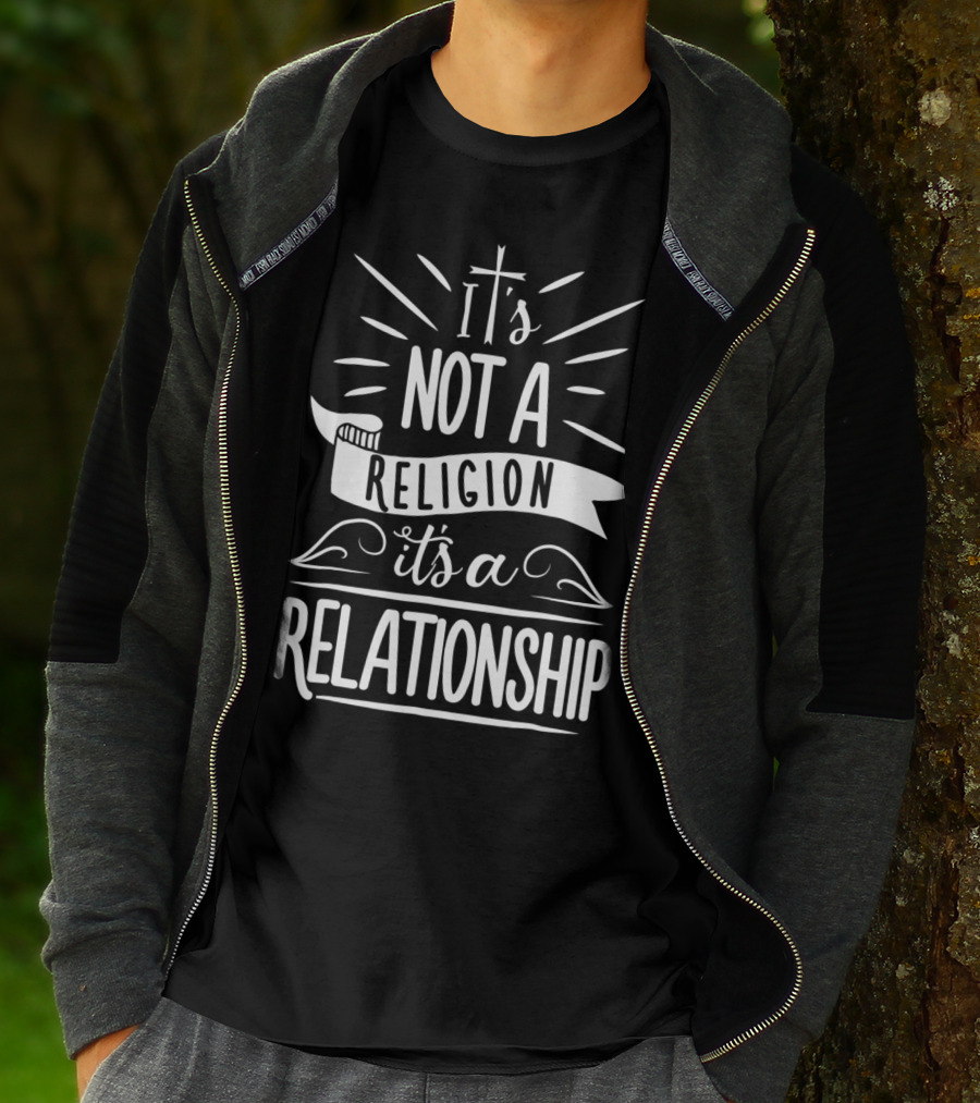 It's Not A Religion It's A Relationship Christian Cross T-Shirt