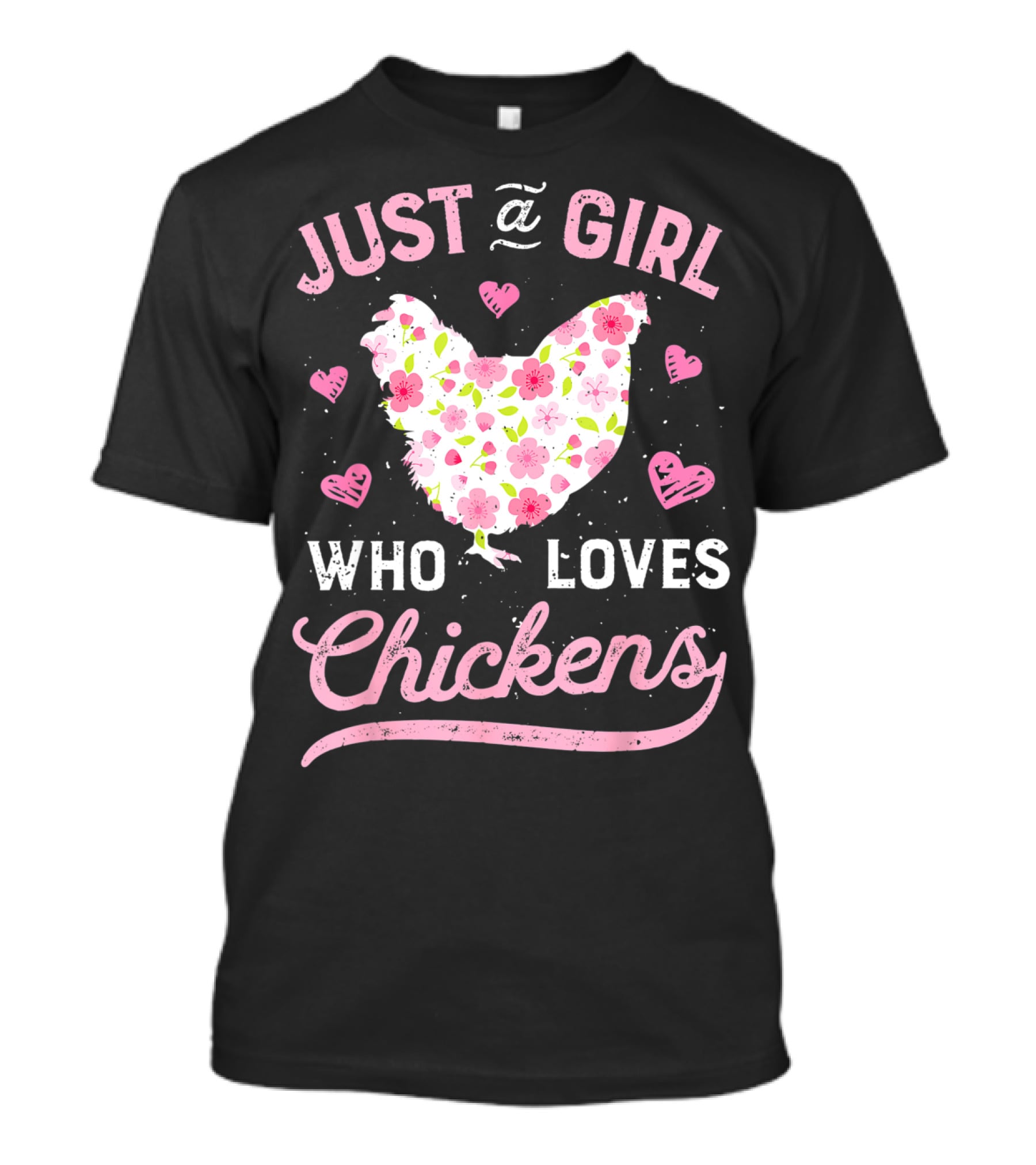 Just A Girl Who Loves Chickens Floral Chicken Hearts T-Shirt