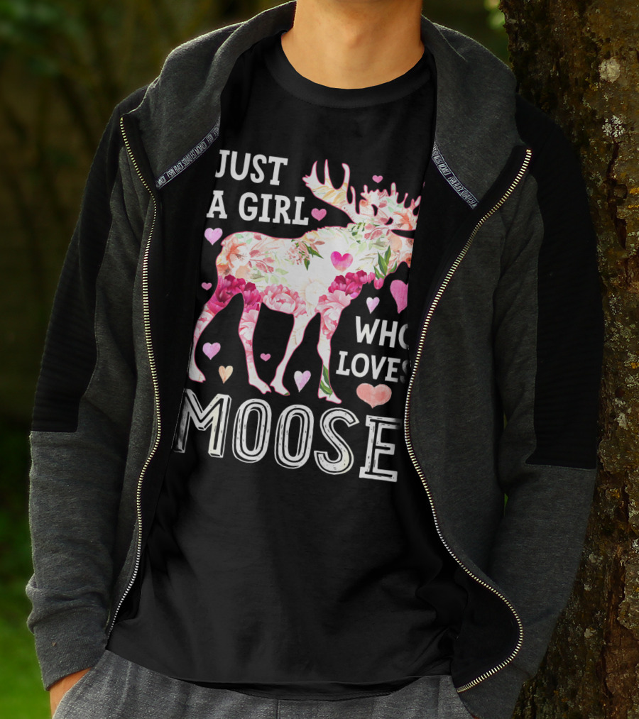 Just A Girl Who Loves Moose Flowers Hearts T-Shirt