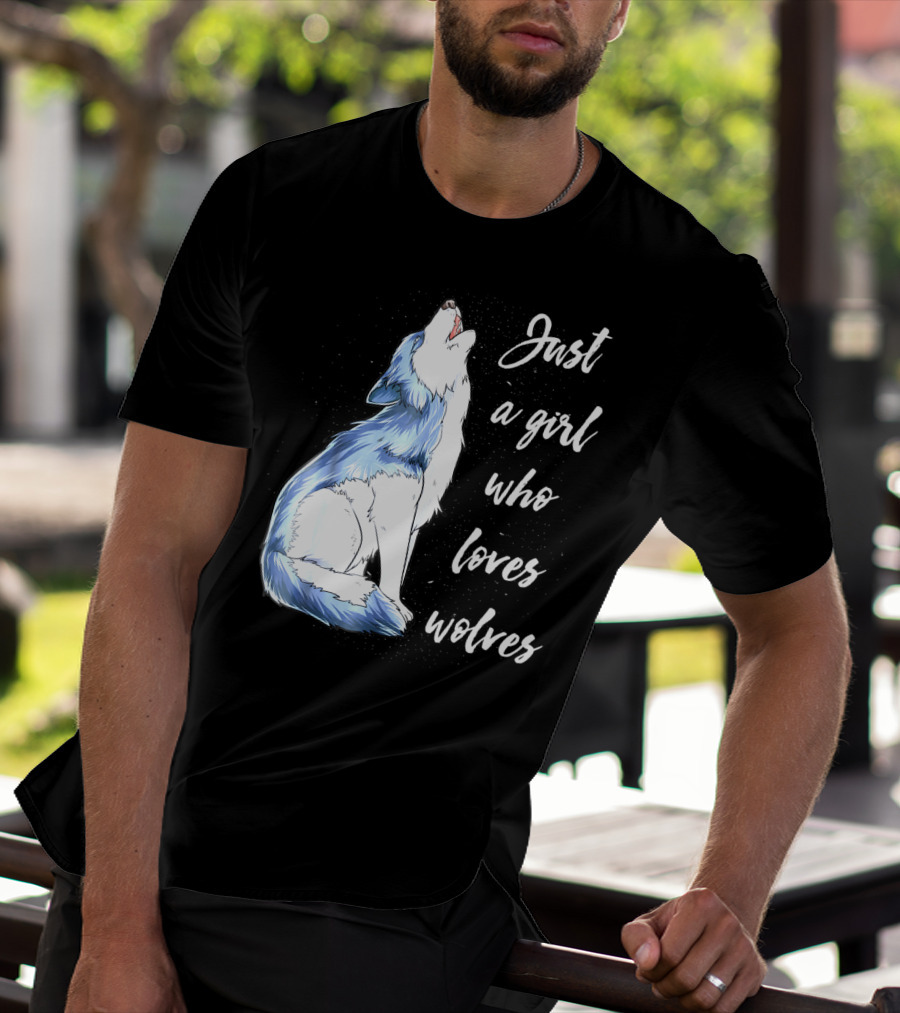 Just A Girl Who Loves Wolves Howling Wolf T-Shirt