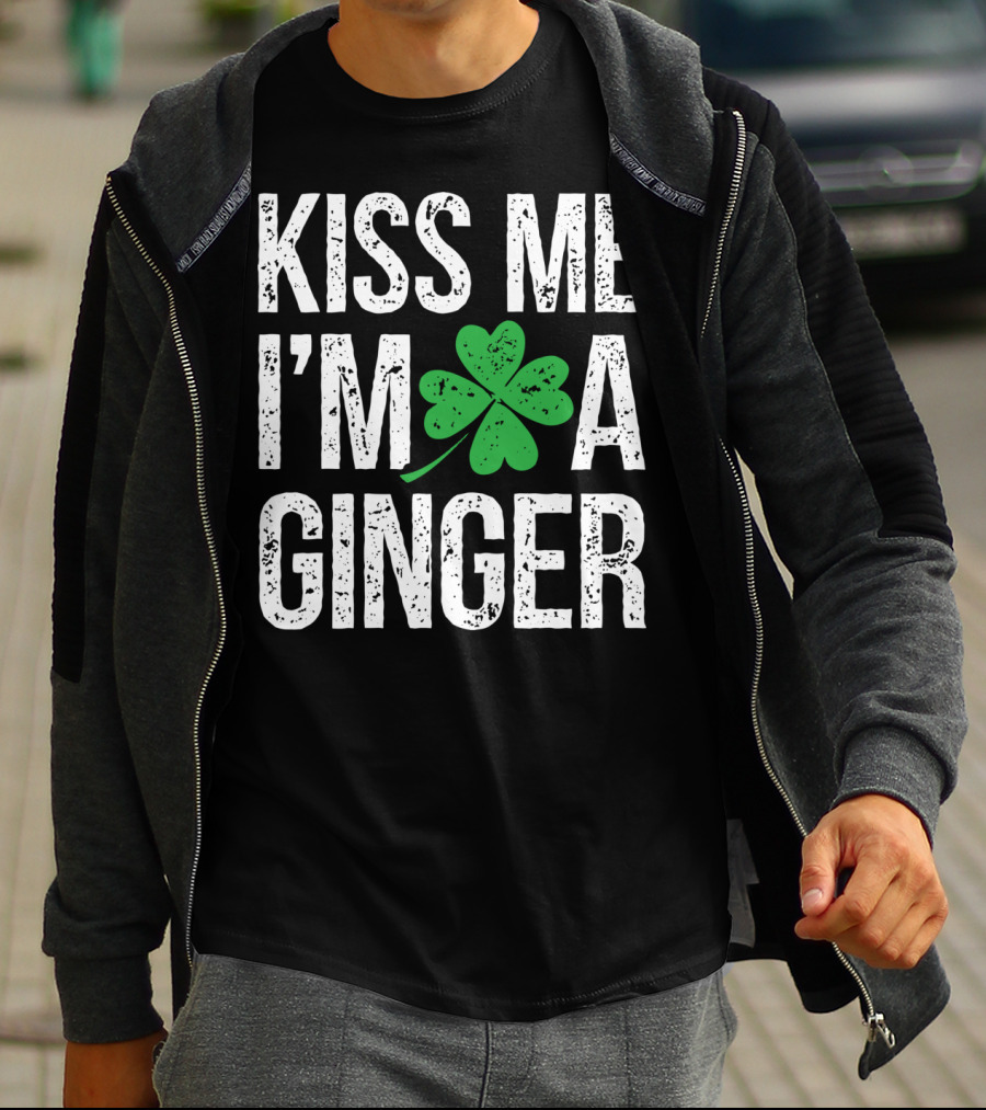 Kiss Me I'm A Ginger St Patrick's Day Shamrock Irish T-Shirt