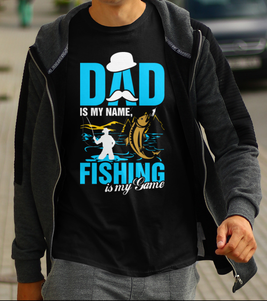 DAD Is My Name Fishing Is My Game Big Catch Angler Scene T-Shirt