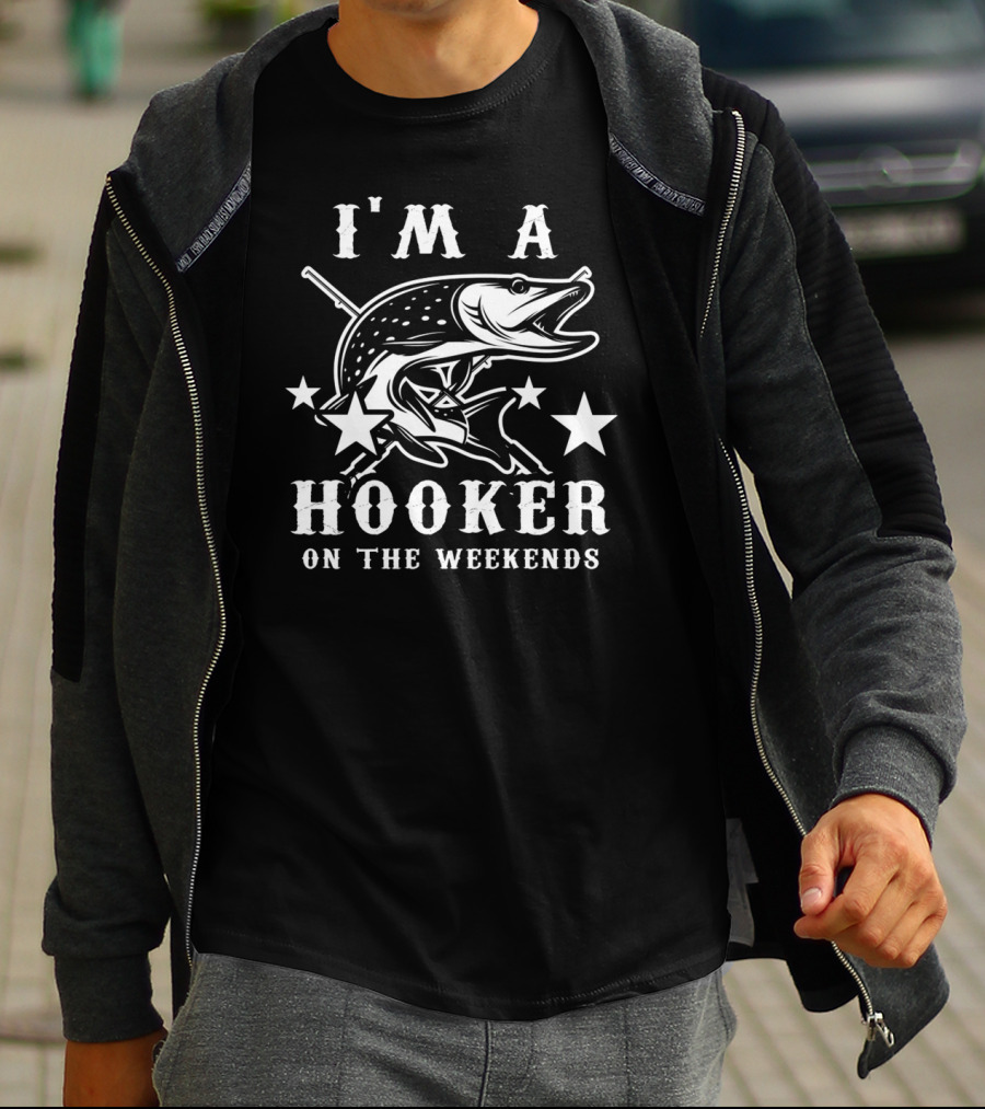 I'm A Hooker On The Weekends Fishing Pike And Stars T-Shirt