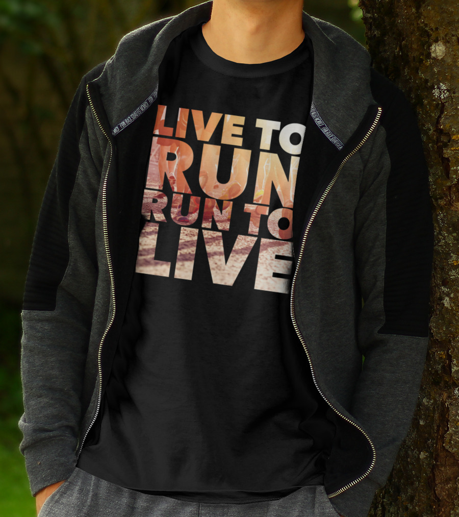 LIVE TO RUN RUN TO LIVE Runners Motivation T-Shirt
