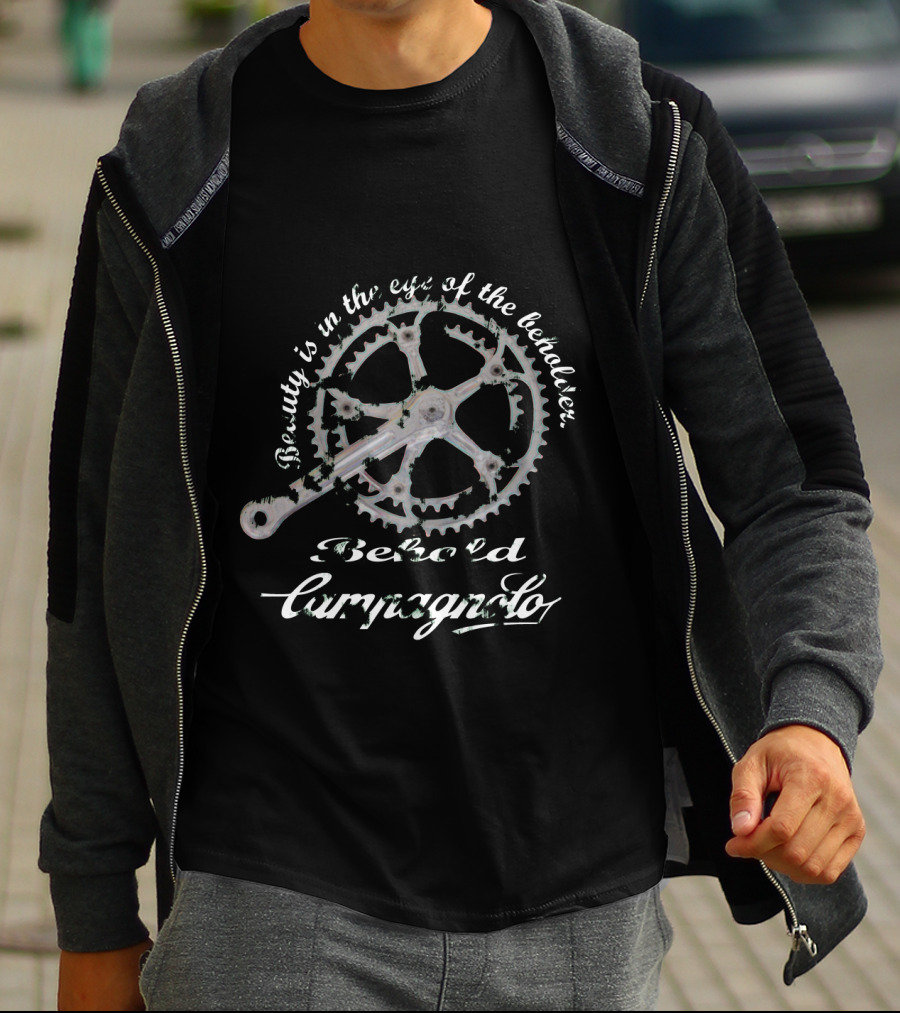 Beauty Is In The Eye Of The Beholder Campagnolo T-Shirt
