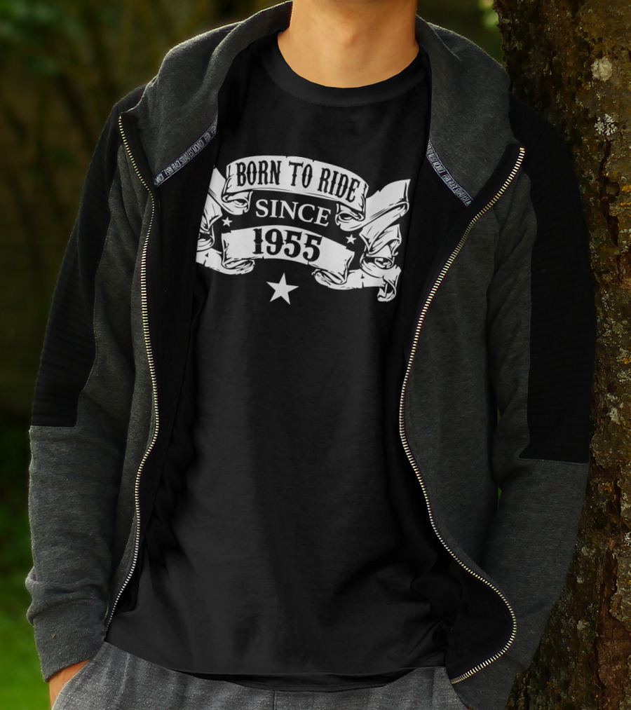 Born To Ride Since 1955 T-Shirt