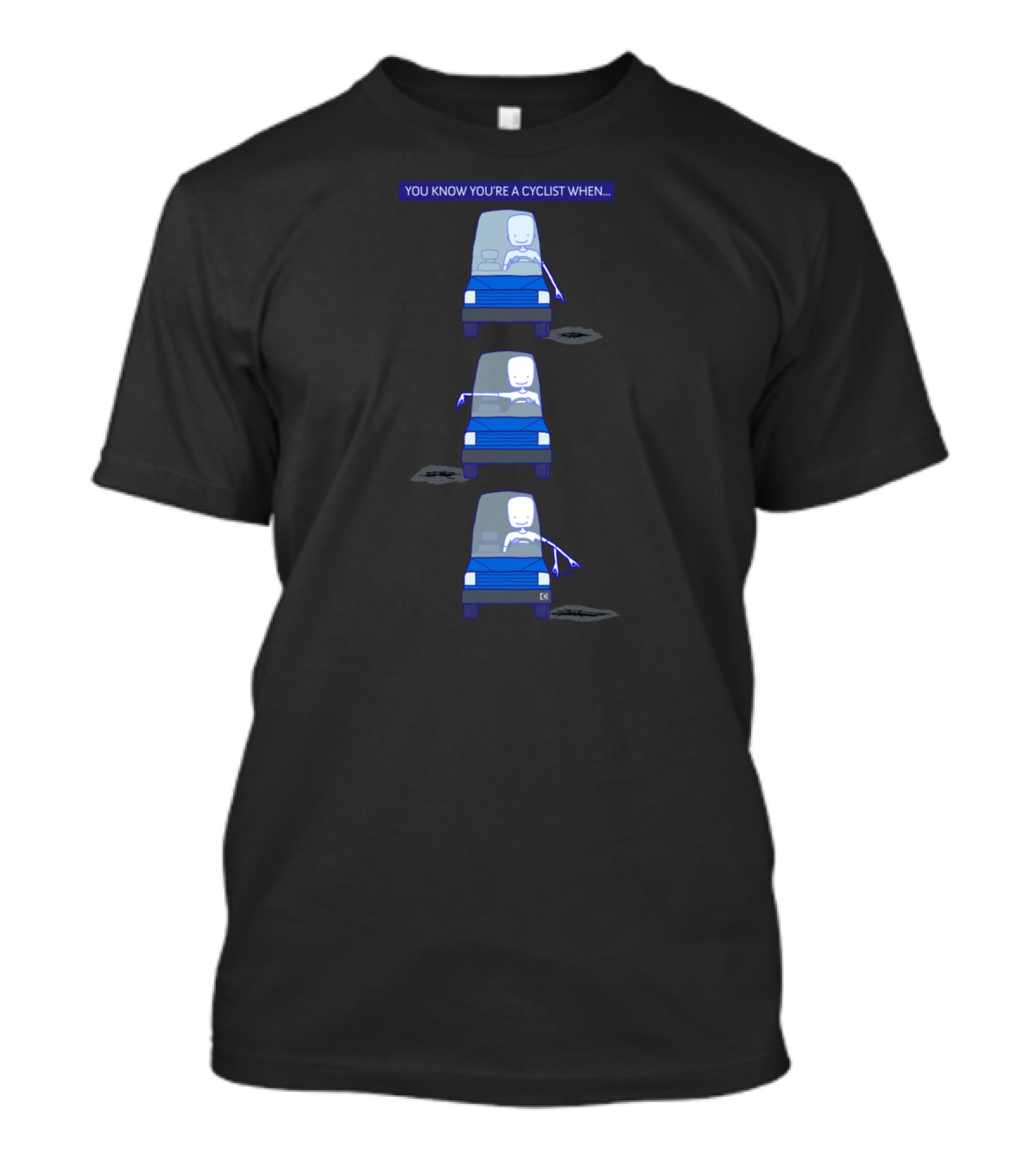 You Know You're A Cyclist When Pothole Avoidance Skills Appear T-Shirt