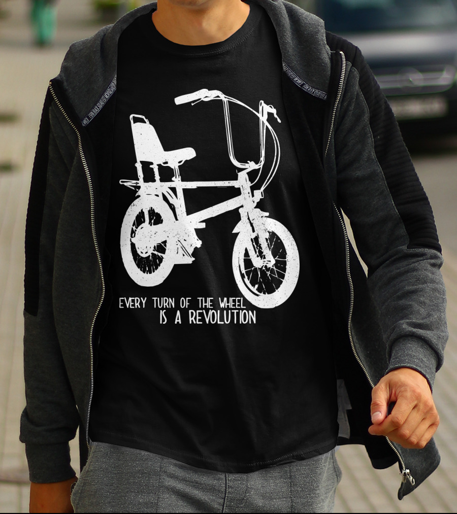 Every Turn Of The Wheel Is A Revolution BMX Bicycle T-Shirt