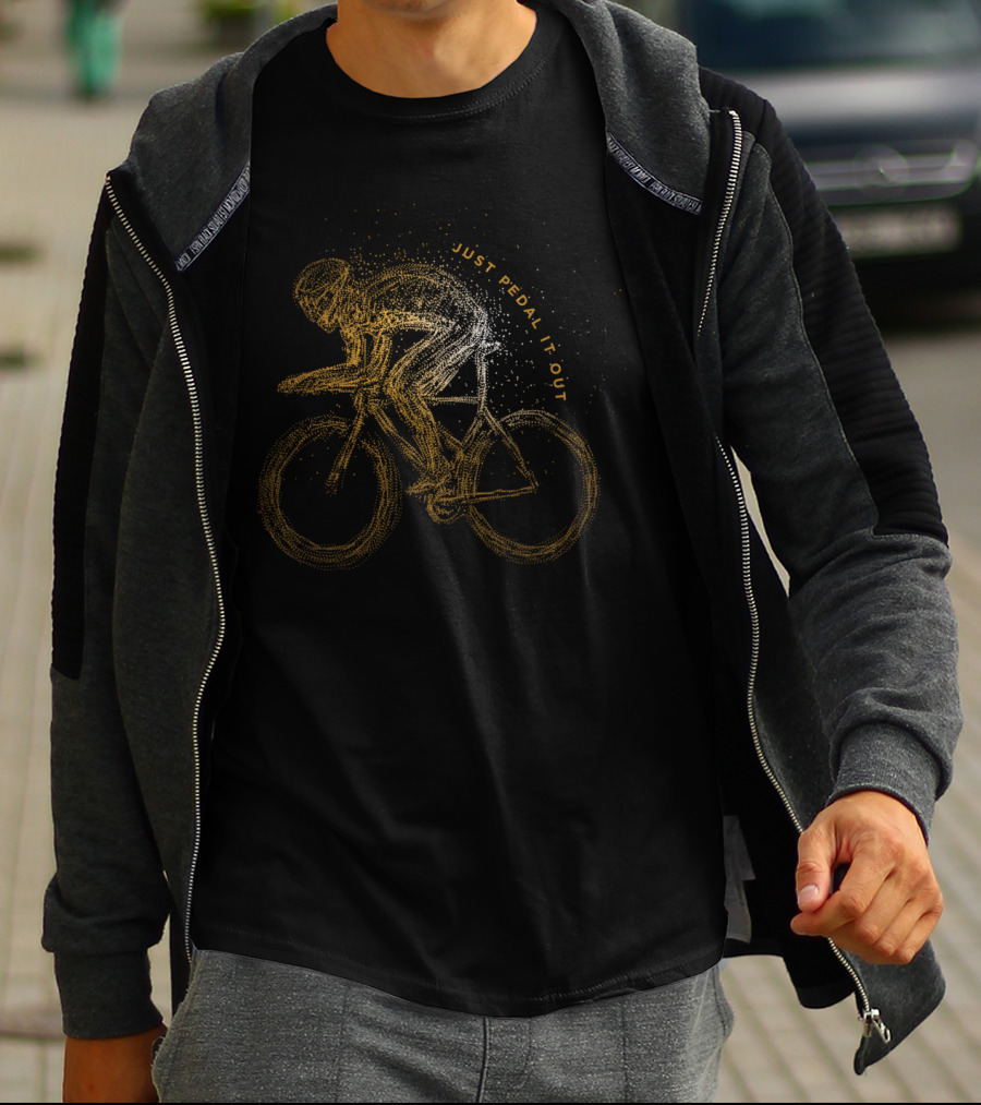 Just Pedal It Out T-Shirt