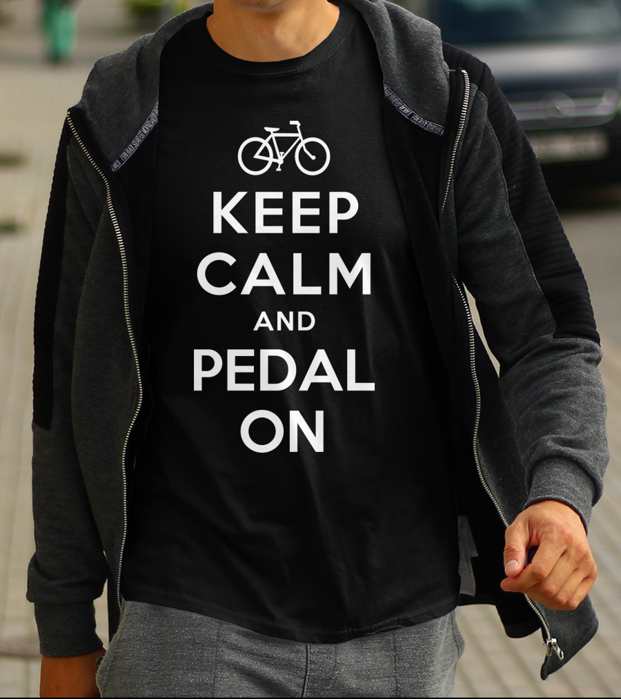 KEEP CALM AND PEDAL ON Bicycle Motivational Phrase T-Shirt