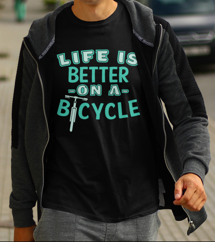 Life Is Better On A Bicycle With Handlebars Image T-Shirt