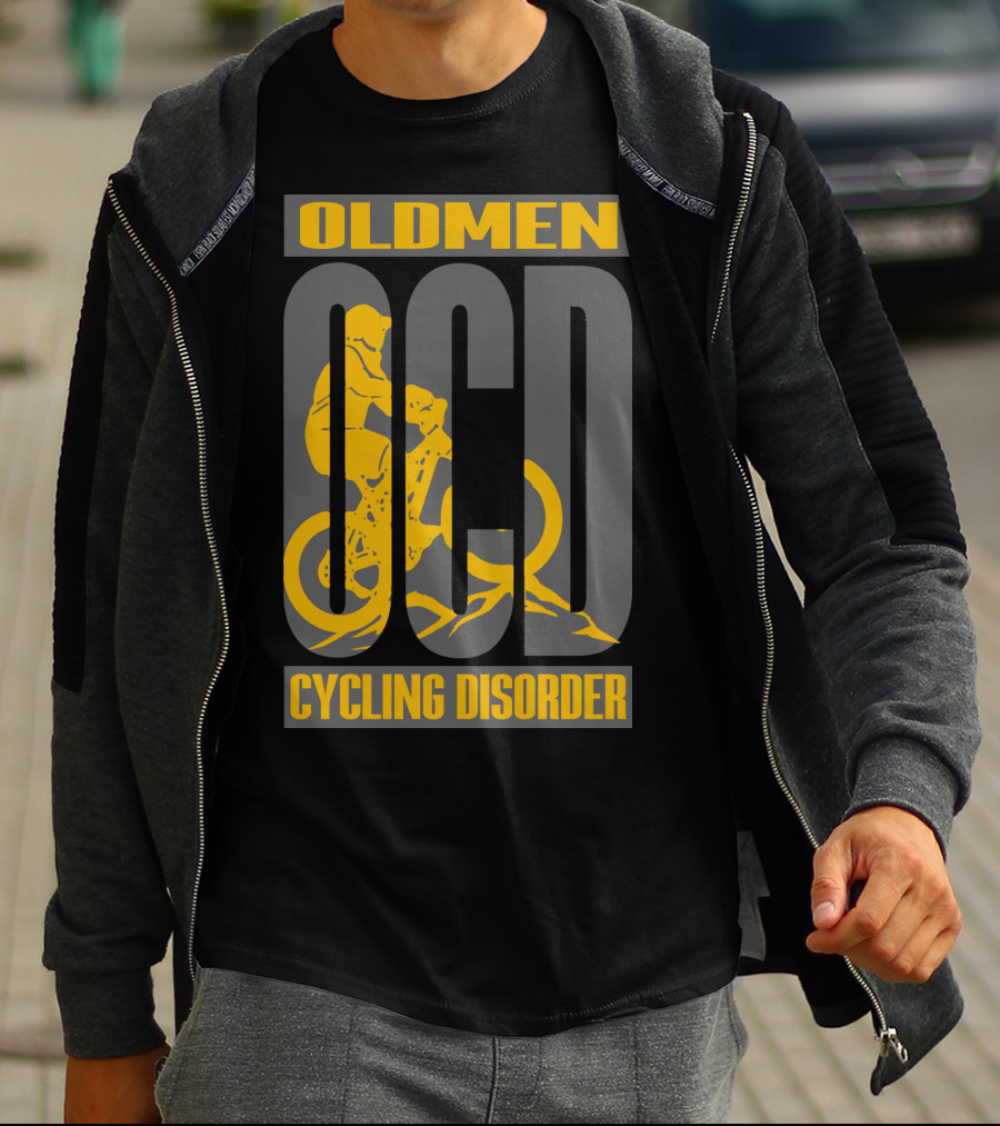 OLDMEN OCD CYCLING DISORDER BIKER T-Shirt