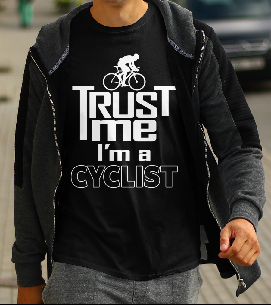 Trust Me I'm A Cyclist Bicycle T-Shirt