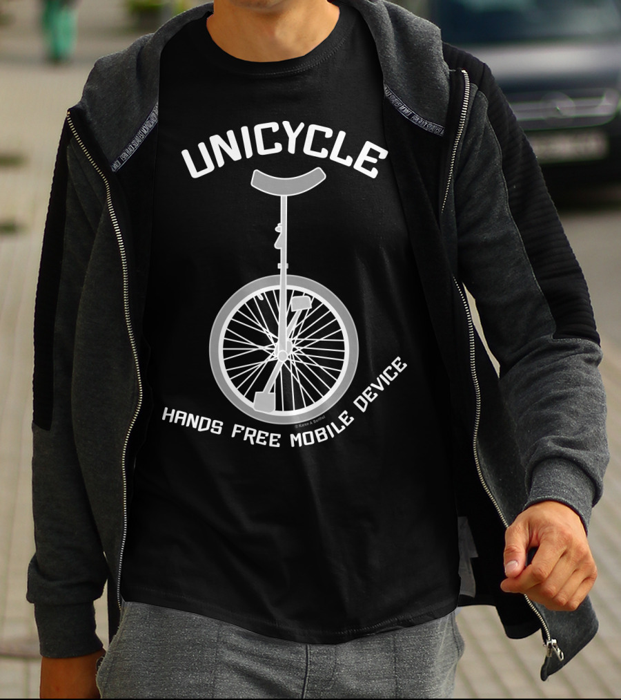 UNICYCLE HANDS FREE MOBILE DEVICE T-Shirt