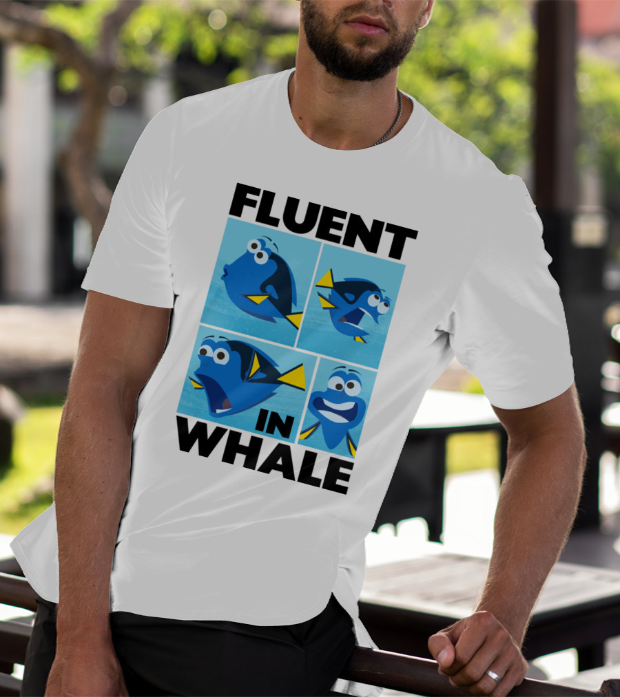 Fluent In Whale Bilingual Dory Ocean Humor T-Shirt