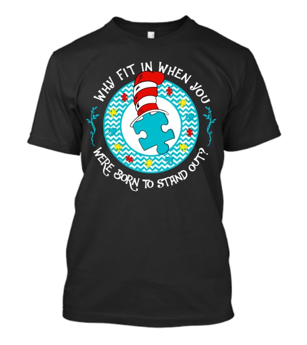Why Fit In When You Were Born To Stand Out Puzzle Hat T-Shirt
