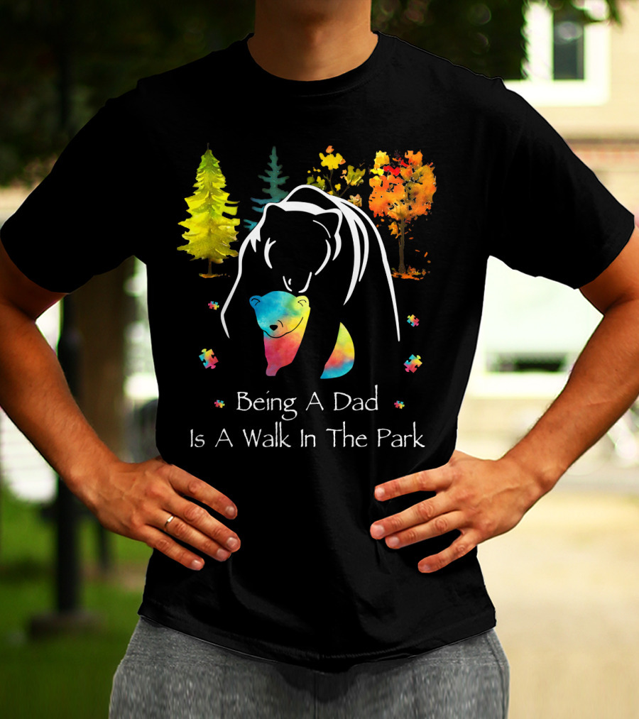 Being A Dad Is A Walk In The Park Bear Puzzle Trees T-Shirt