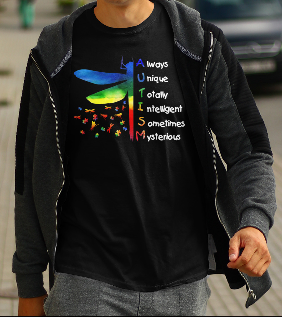 Always Unique Totally Intelligent Sometimes Mysterious Dragonfly Puzzle Pieces Autism T-Shirt