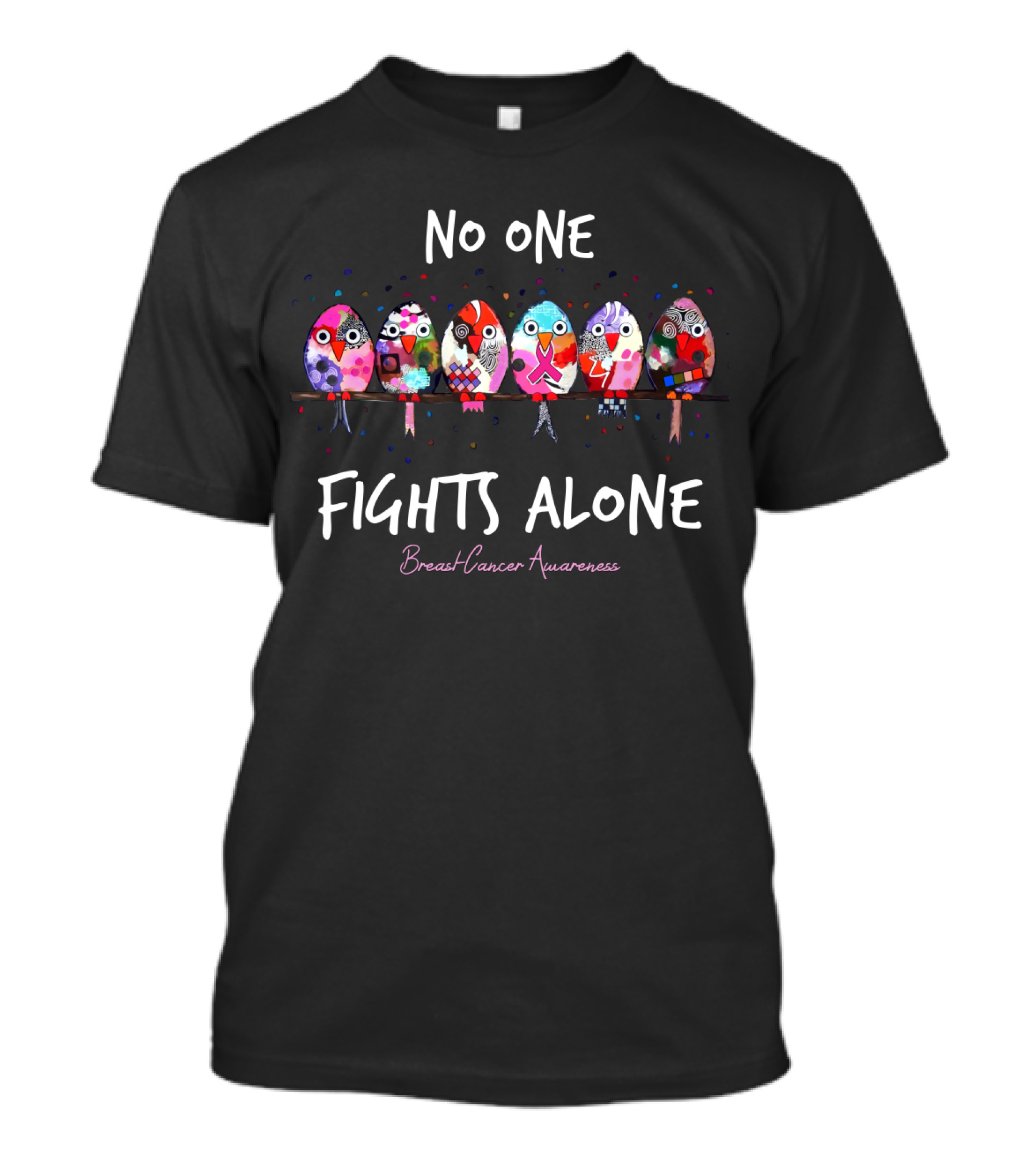 No One Fights Alone Breast Cancer Awareness T-Shirt