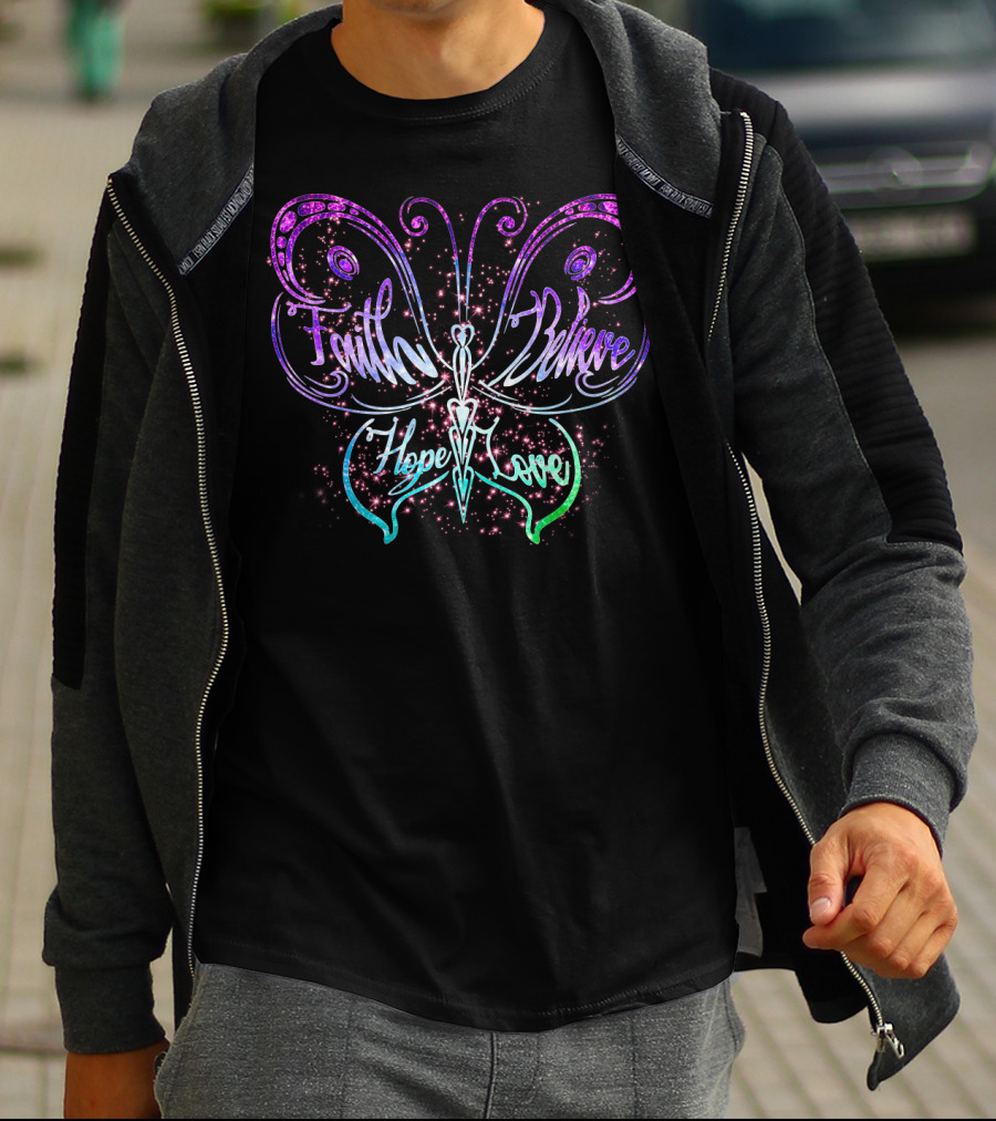 Faith Believe Hope Love Butterfly Design With Sparkling Accents T-Shirt