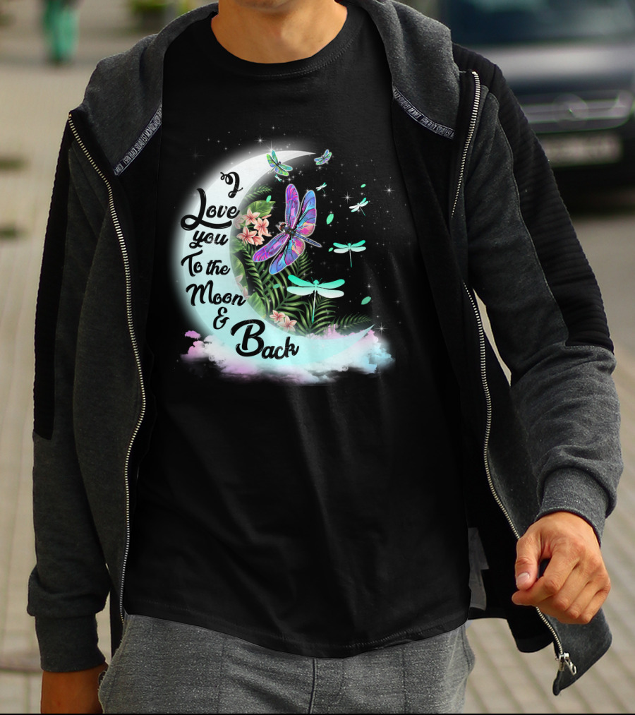 I Love You To The Moon And Back Dragonflies Moonlit Flowers T-Shirt