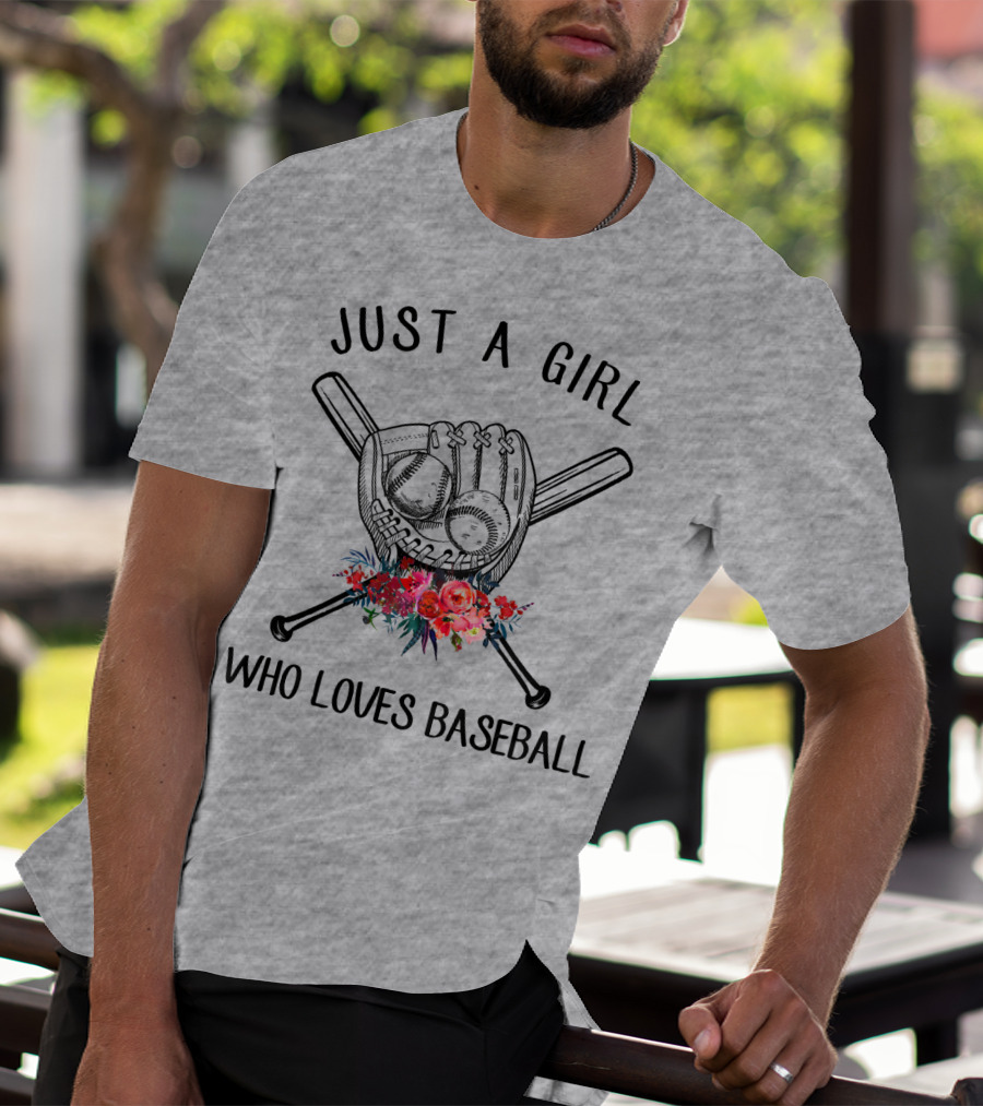 Just A Girl Who Loves Baseball Flowers Glove And Bats T-Shirt