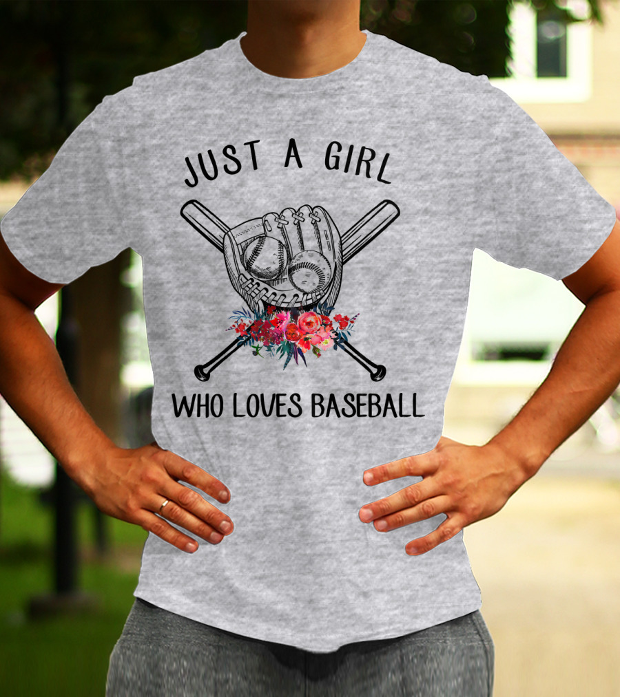 Just A Girl Who Loves Baseball Flowers Glove And Bats T-Shirt