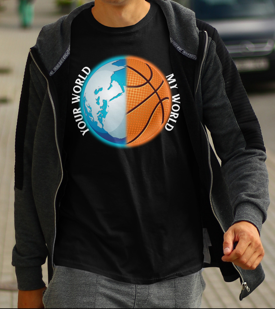 Your World My World Basketball Earth T-Shirt