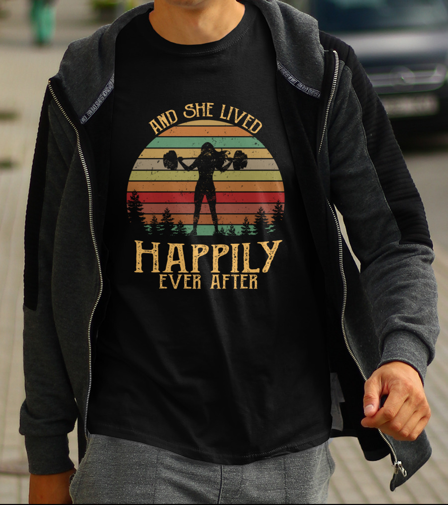 And She Lived Happily Ever After Retro Silhouette With Weights And Trees T-Shirt
