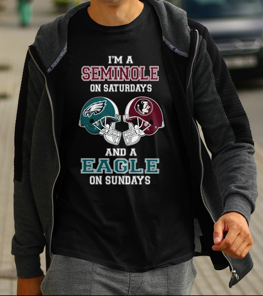 I'm A Seminole On Saturdays And A Eagle On Sundays T-Shirt