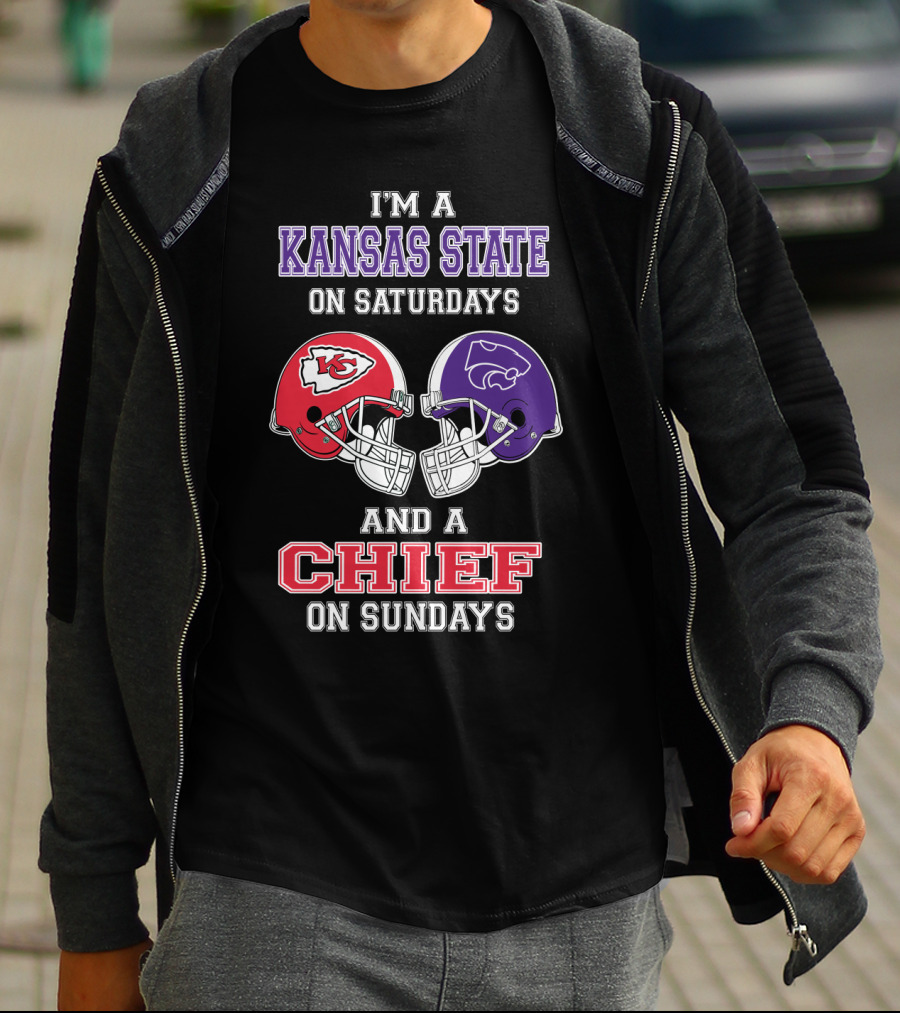I'm A Kansas State On Saturdays And A Chief On Sundays T-Shirt
