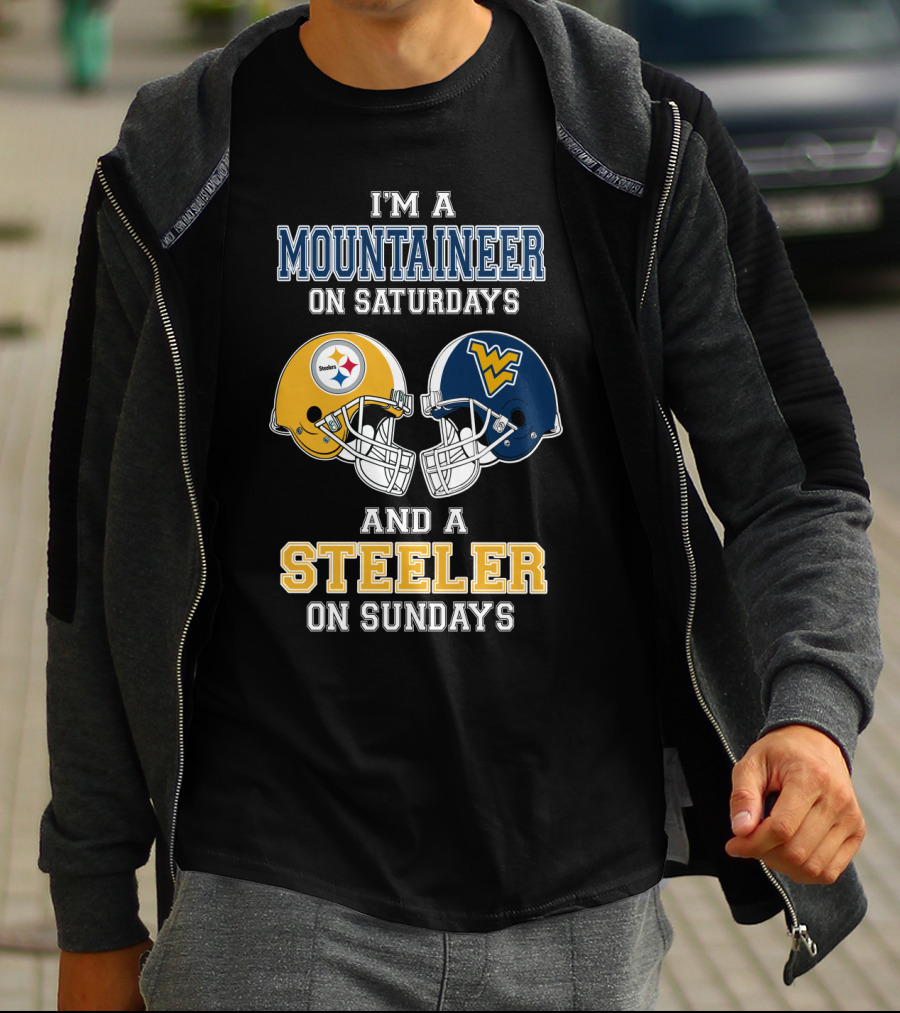 I'm A Mountaineer On Saturdays And A Steeler On Sundays T-Shirt
